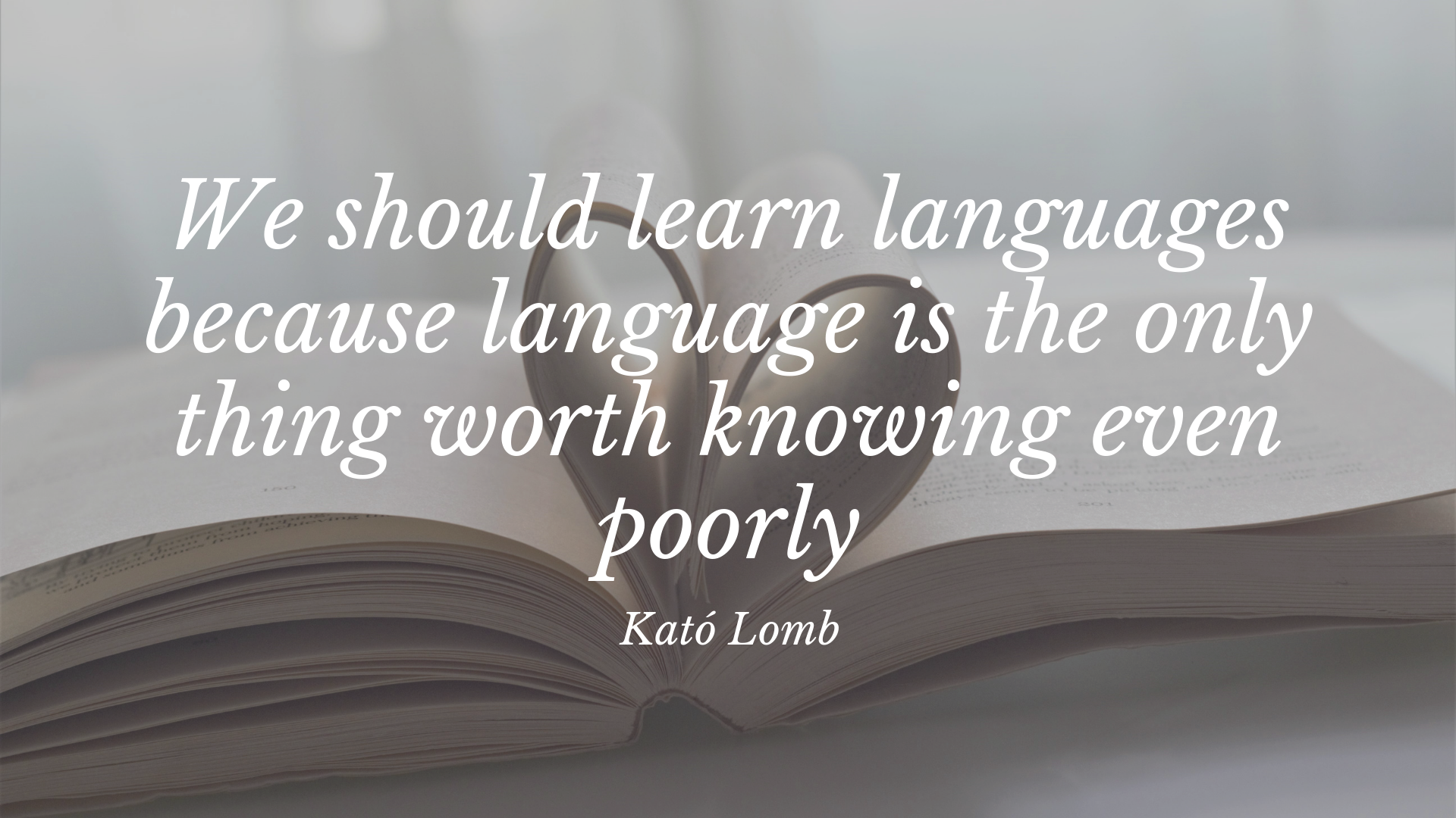 10 Great Quotes To Get You In The Mood For Learning A New Language Rli